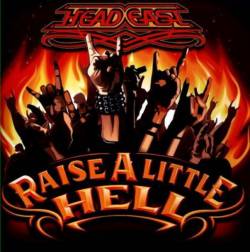 Head East : Raise a Little Hell